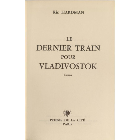 Le dernier train pour Vladivostok