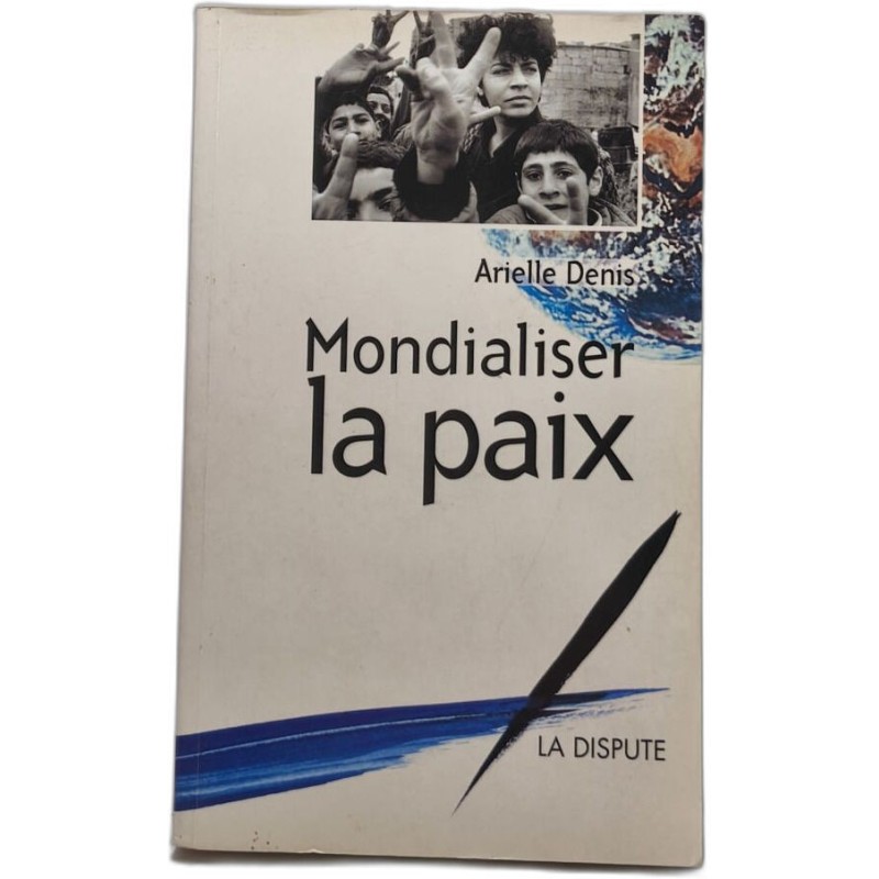 Mondialiser la paix