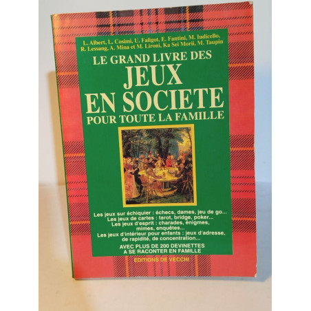 Le grand livre des jeux en société pour toute la famille