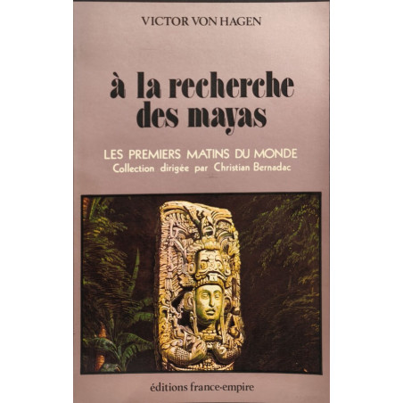 À la recherche des mayas