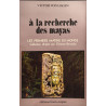 À la recherche des mayas