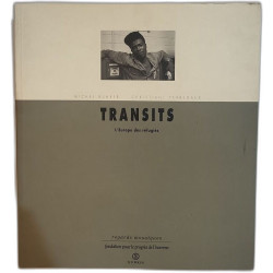 Transits : L'Europe des réfugiés