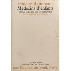 Médecins d'enfants (onze pédiatres une psychanalyste)