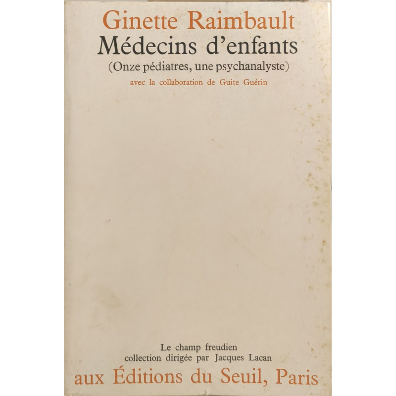 Médecins d'enfants (onze pédiatres une psychanalyste)