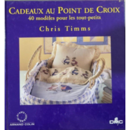 Cadeaux au point de croix: 40 modèles pour les tout-petits