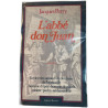 L'Abbé Don Juan. La vie et les amours de Don Juan de Watteville...