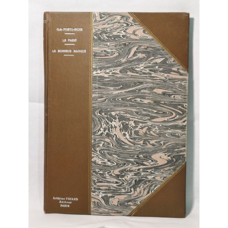 Le Passé - Le Bonheur Manqué - édition illustrée