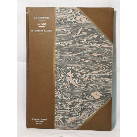 Le Passé - Le Bonheur Manqué - édition illustrée