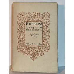 Ronsard lyrique et amoureux