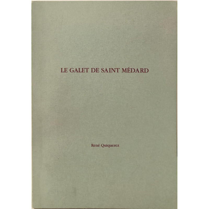 Le Galet de Saint Médard