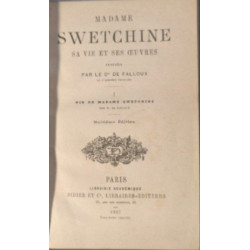 Madame swetchine sa vie et ses oeuvres tome 1