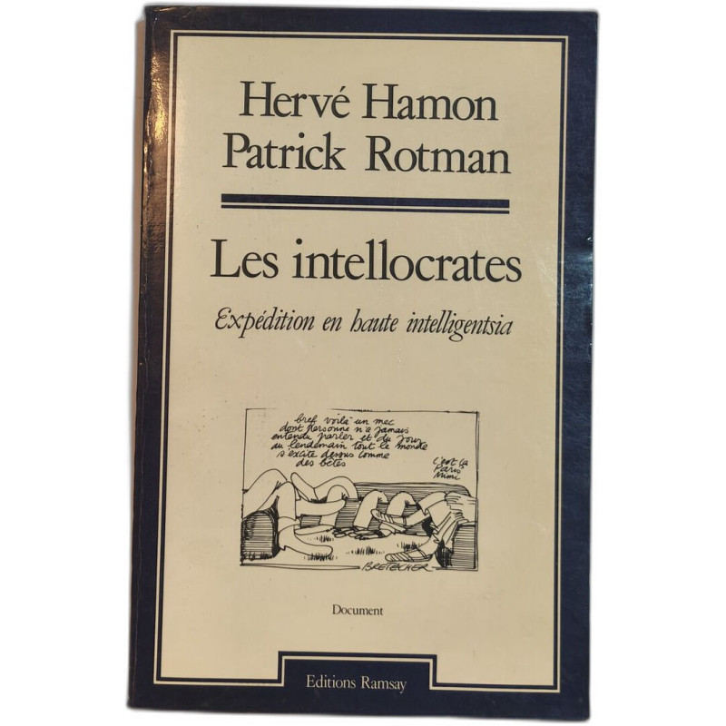 Les intellocrates / expedition en haute intelligentsia