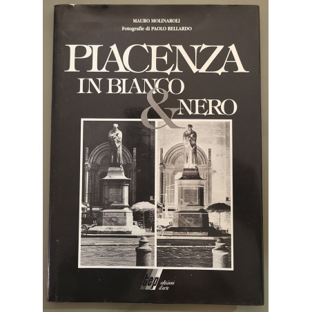 Piacenza in bianco et nero