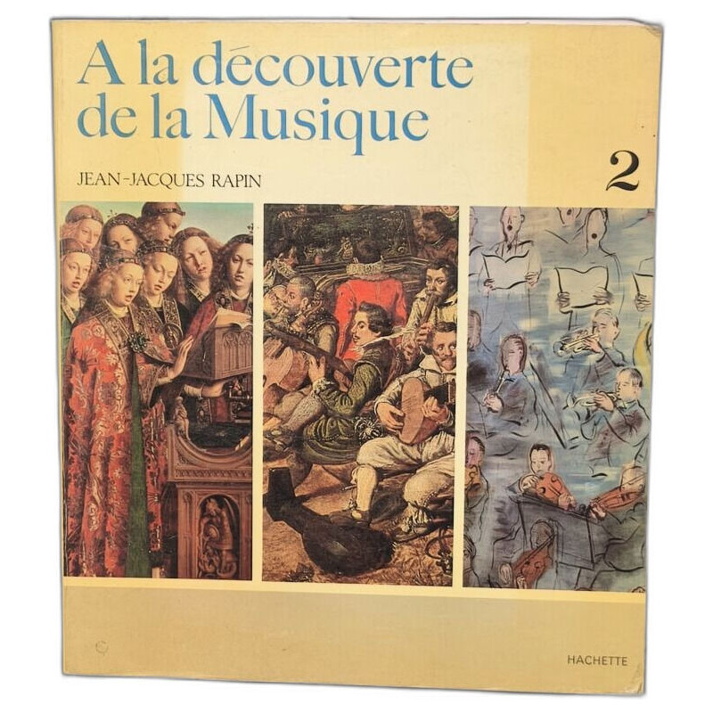 A la découverte de la musique - tome 2