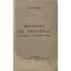 Histoire de Provence des origines à la Révolution française