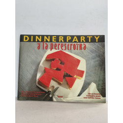 Dinnerparty à la perestroïka