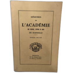 Mémoires de l'Académie des Sciences Lettres et Arts de Marseille...