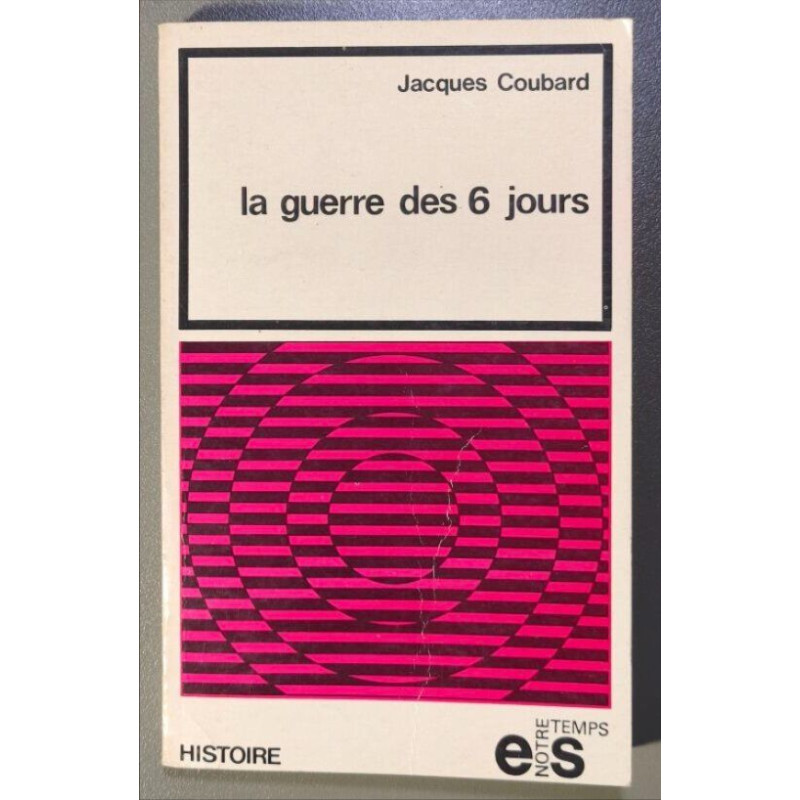 La guerre des 6 jours