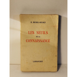 Les seuils de la connaissance