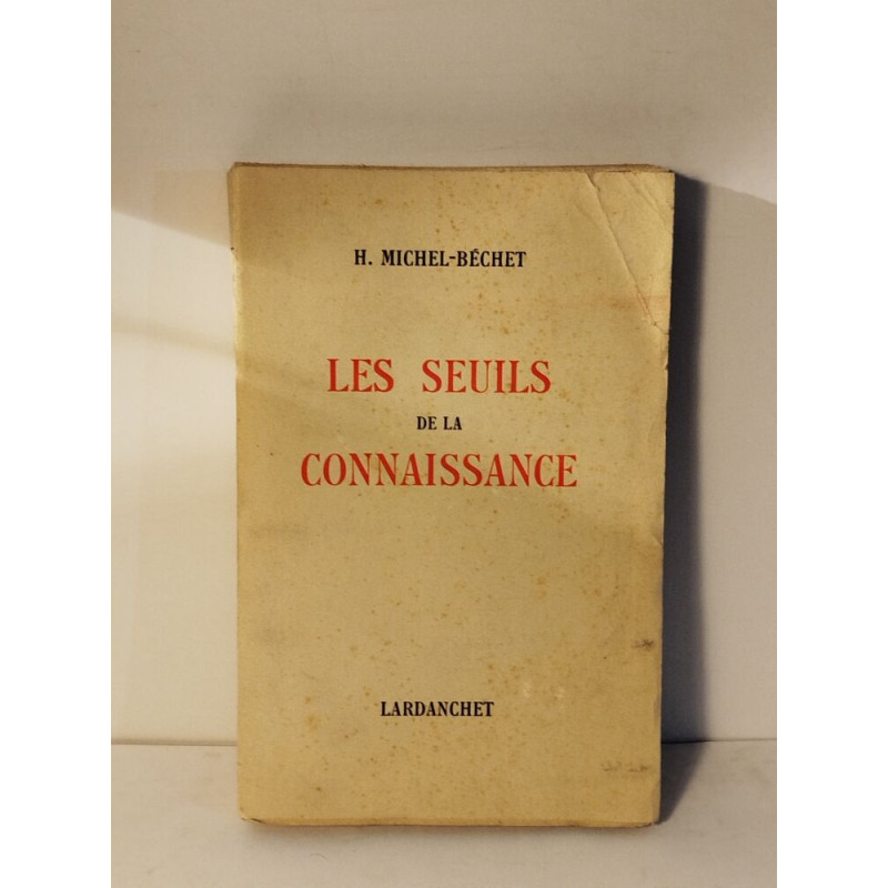 Les seuils de la connaissance
