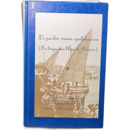 Se parler vieux-palvasien bilingue français/palavasien