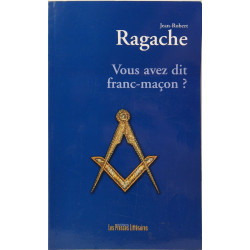 VOUS AVEZ DIT FRANC-MACON