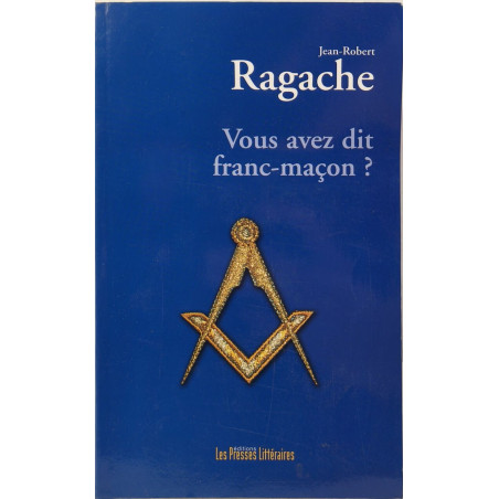 VOUS AVEZ DIT FRANC-MACON