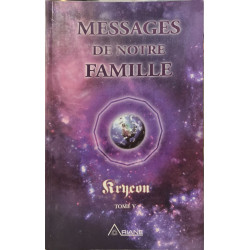 Messages De Notre Famille T5