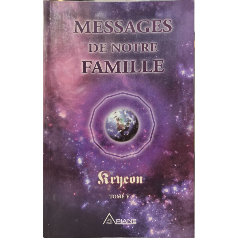 Messages De Notre Famille T5