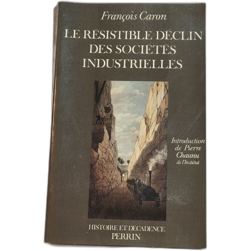 Le résistible déclin des sociétés industrielles