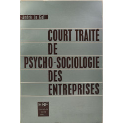 Court traité de psycho-sociologie des entreprises adaptation de...