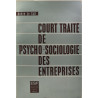 Court traité de psycho-sociologie des entreprises adaptation de...