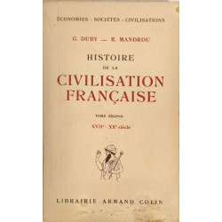 Histoire de la civilisation française/ tome 2 : XVII° -XX°