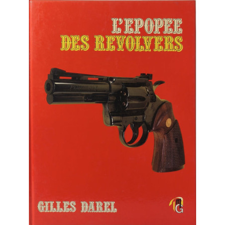 L'epopée des revolvers