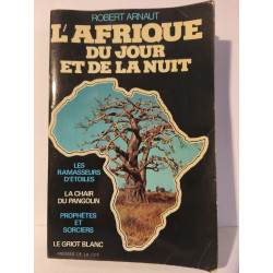 L'Afrique du jour et de la nuit