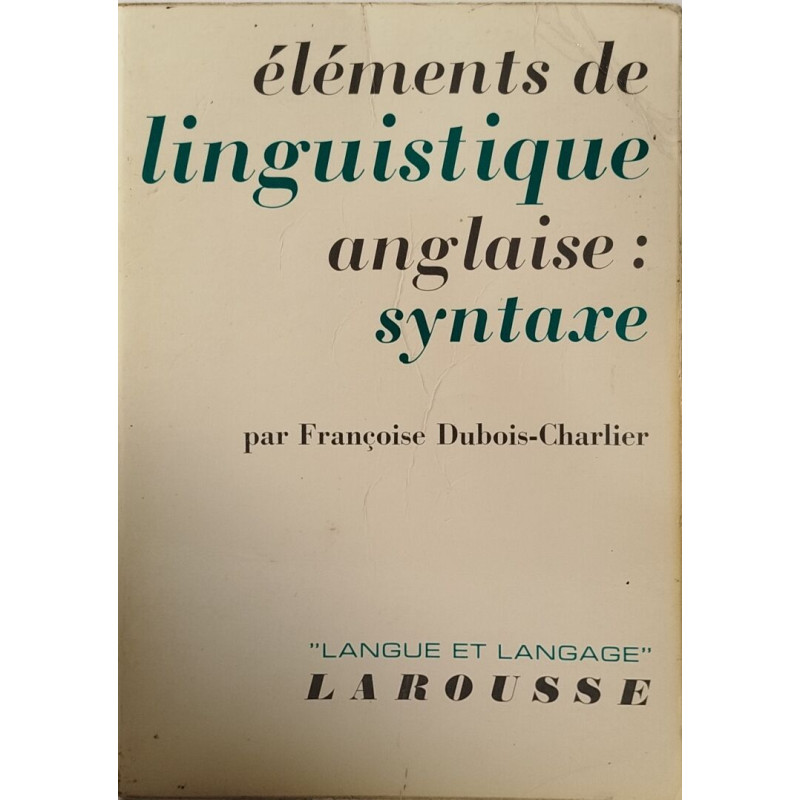 Éléments de linguistique anglaise: syntaxe