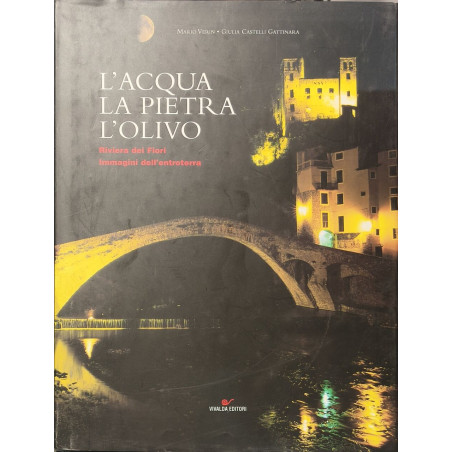 L'acqua la pietra l'olivo. Riviera dei fiori. Immagini...