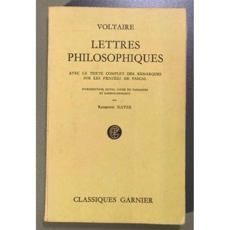 Lettres philosophiques ( avec le texte complet des remarques sur...
