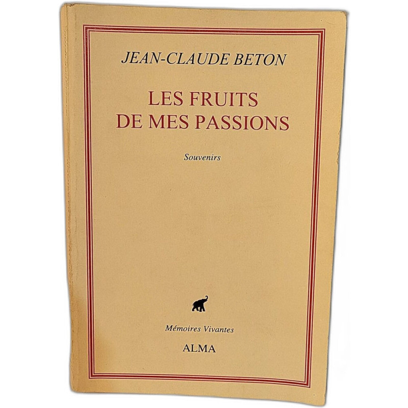 Les Fruits de mes passions