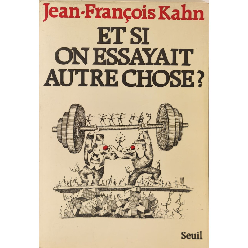 Et si on essayait autre chose ?: Essai sur une autre voie