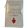 Georges Cadoudal ou La Liberté