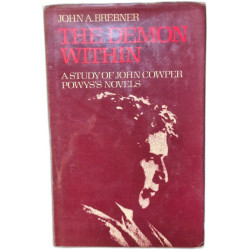 The Demon Within a study of john cowper powys's novels