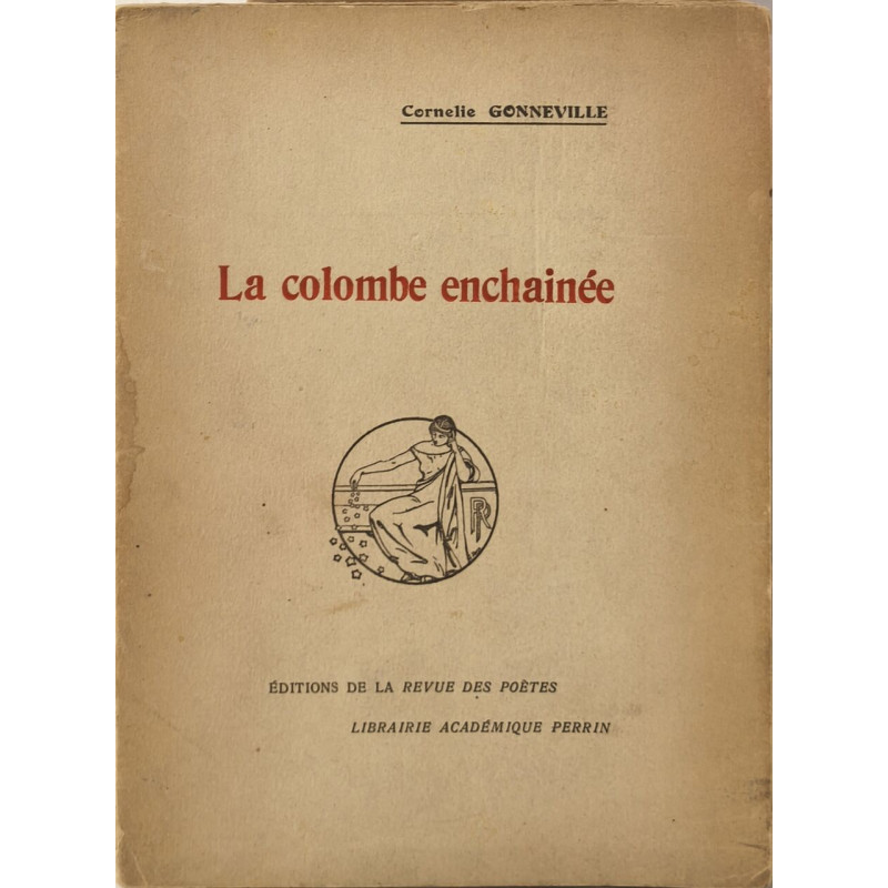 La colombe enchaînée - dédicacé par l'auteur