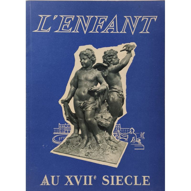 L'enfant au XVIIe siècle