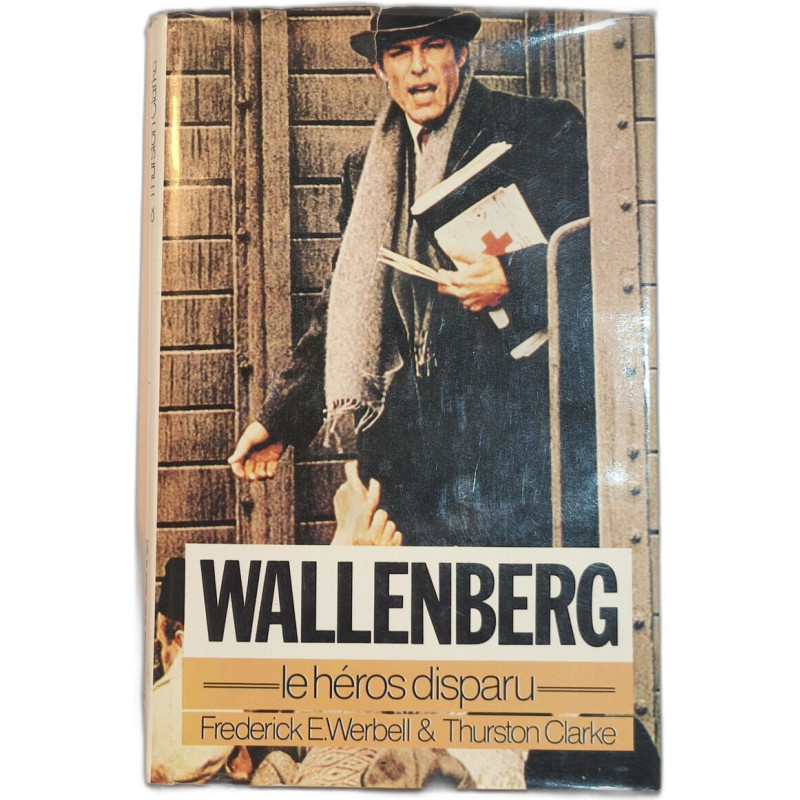 Wallenberg : le héros disparu