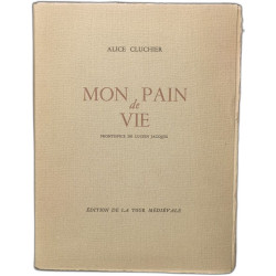 Mon pain de vie - frontispice de lucien jacques - numéroté 15/250