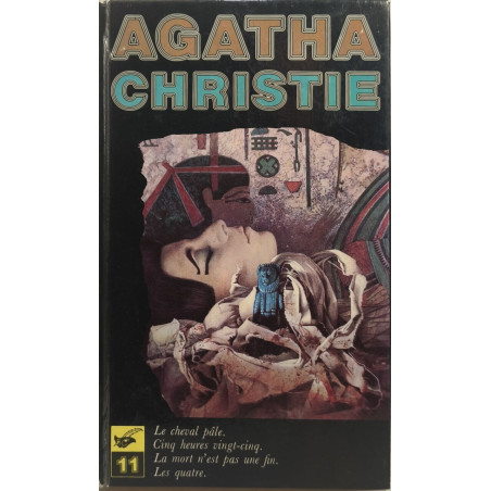 Le cheval pâle.Cinq heures vingt-cinq.La mort n'est pas une...