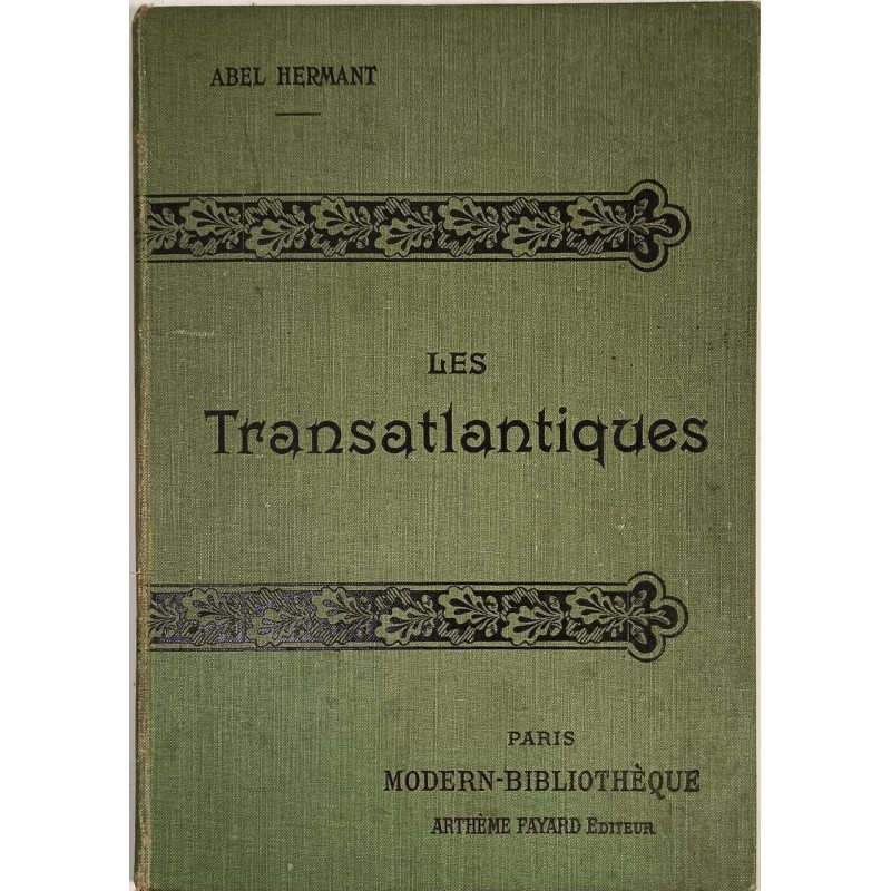 Les transatlantiques illustrations d'aprés les aquarelles de...