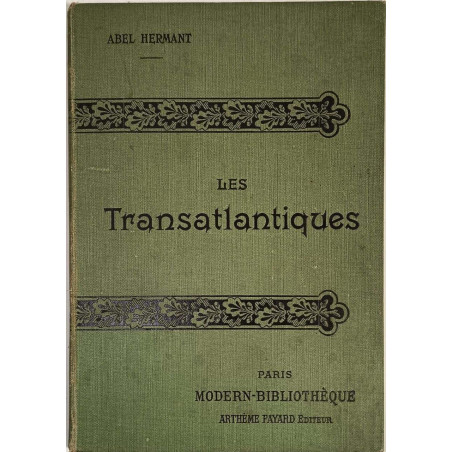 Les transatlantiques illustrations d'aprés les aquarelles de...