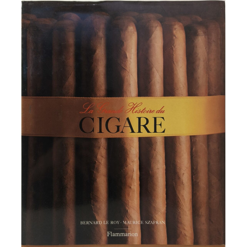 La Grande Histoire du Cigare